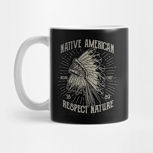Native American: Respect Nature Vintage Design Mug